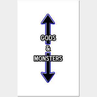 GODS & MONSTERS ARE REAL! Posters and Art